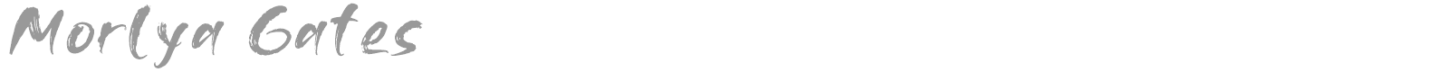 Morlya Gates font preview